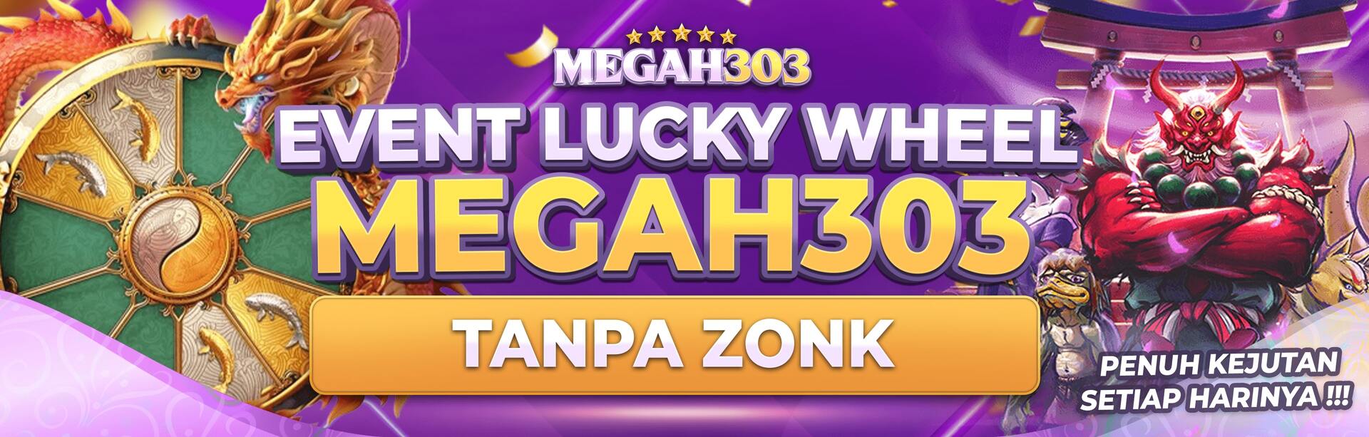 EVENT LUCKY WHEEL MEGAH303